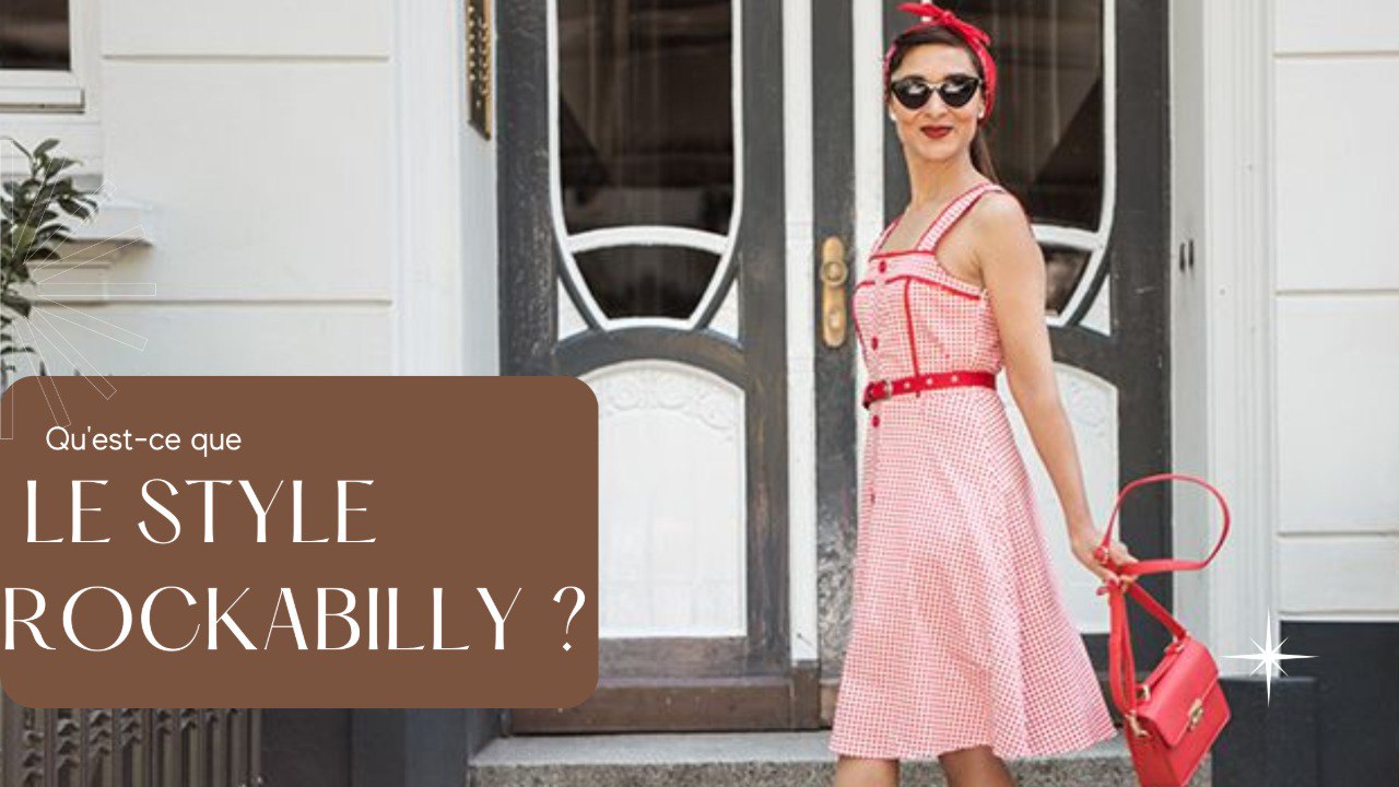 Qu'est-ce que le Style Rockabilly ?