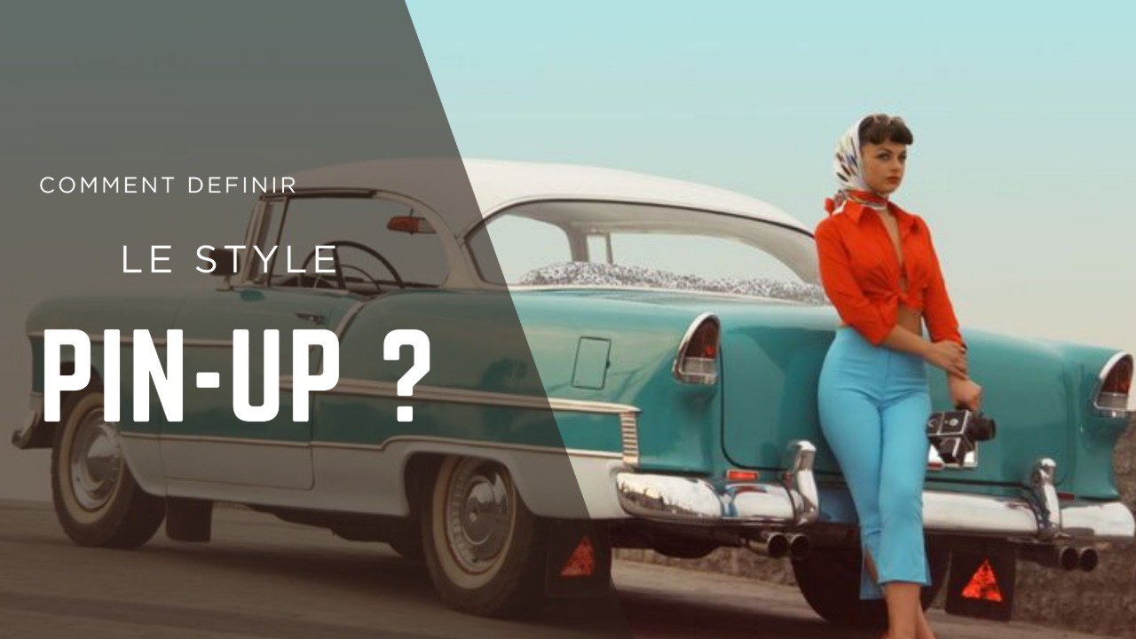 Qu'est-ce qu'une pin-up ?